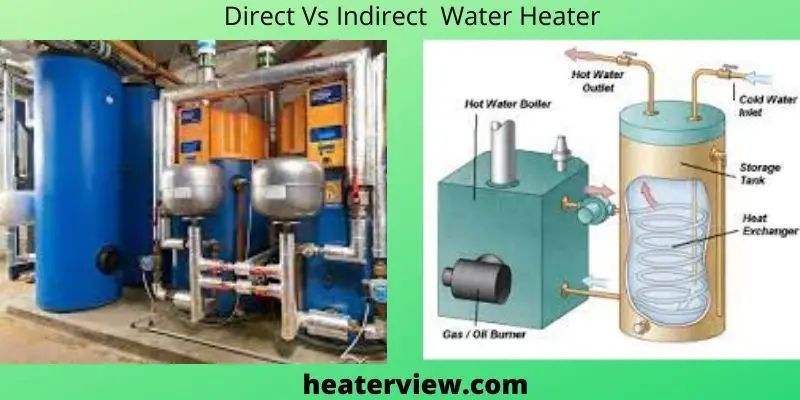 direct vs indirect water heater