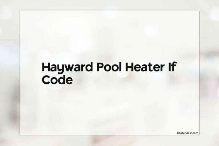 How To Winterize A Hayward Pool Heater Heaterview