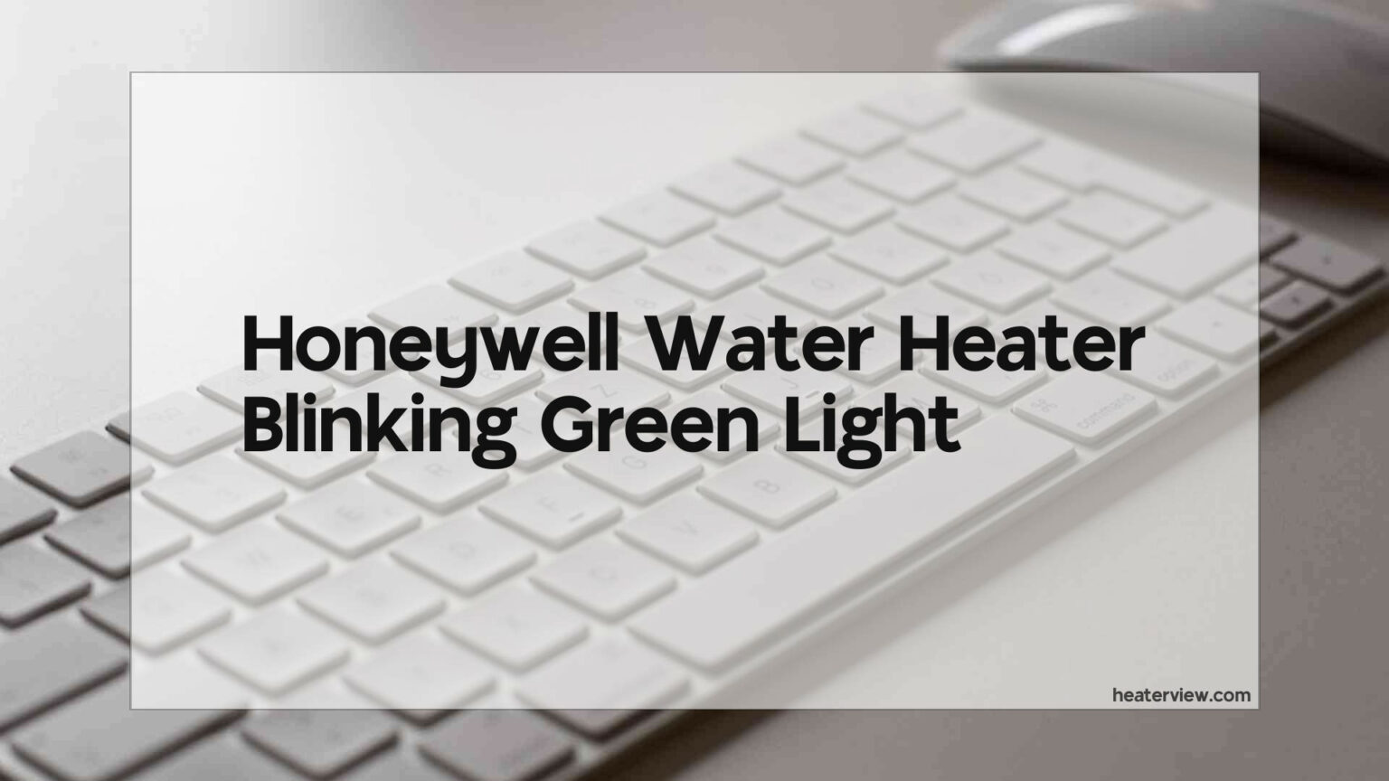 water heater pilot light blinking green