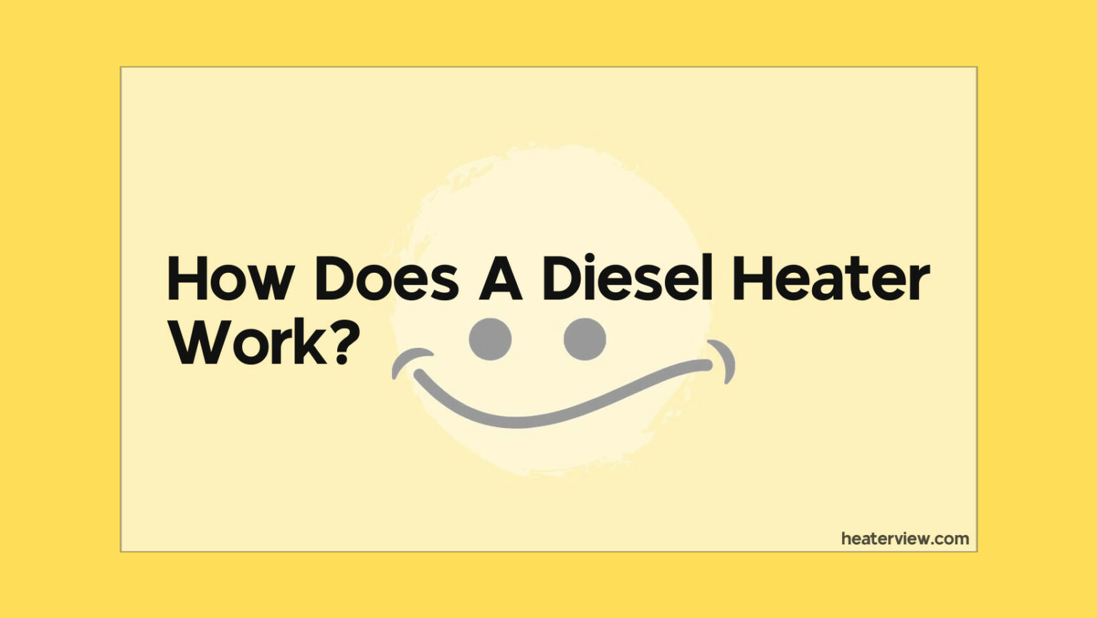 How Does A Diesel Heater Work Heaterview