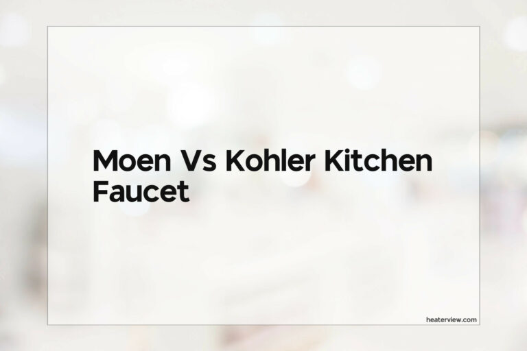 Moen Vs Kohler Kitchen Faucet