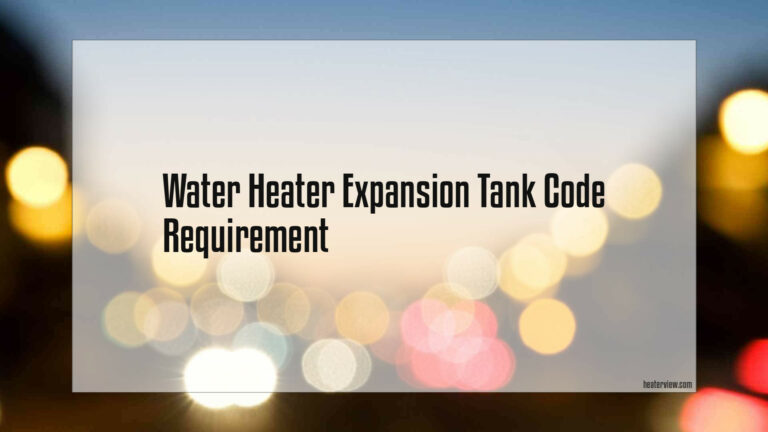 Water Heater Expansion Tank Code Requirement