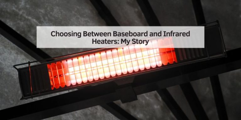 Choosing Between Baseboard and Infrared Heaters
