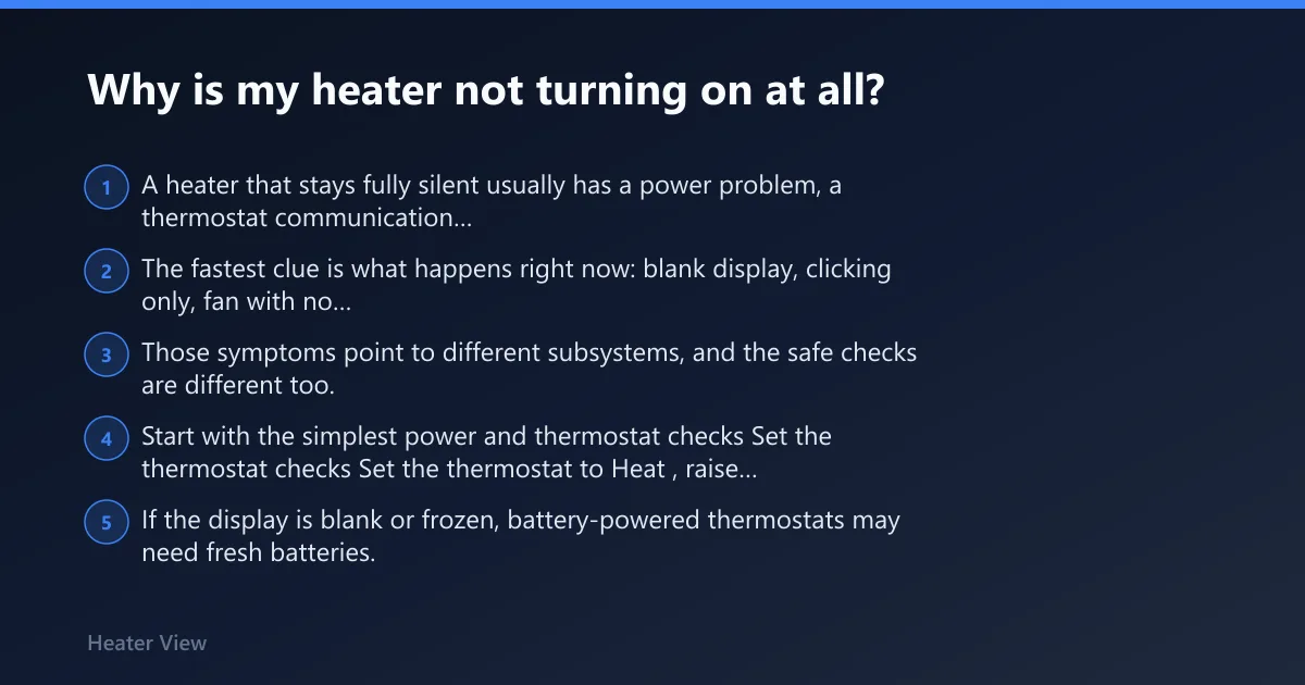 Steps: Why is my heater not turning on at all?