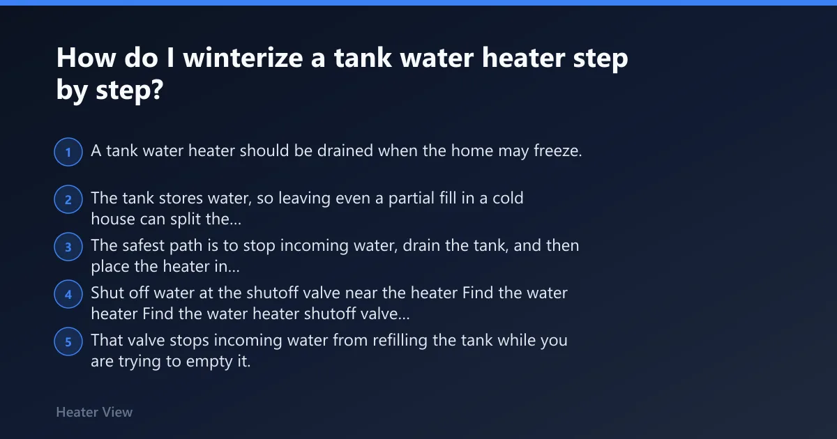 Steps: How do I winterize a tank water heater step by step?