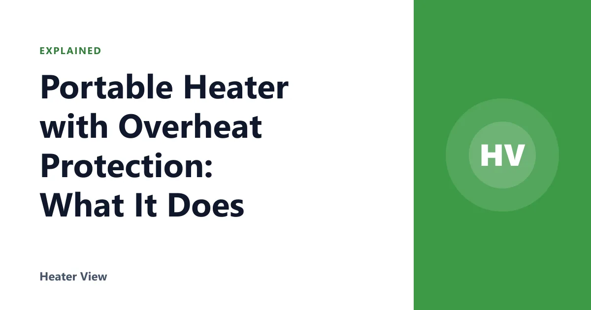 Portable Heater with Overheat Protection: What It Does