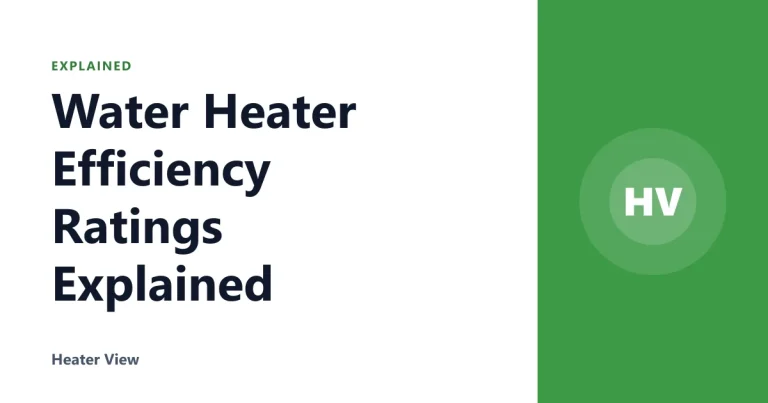 Water Heater Efficiency Ratings Explained