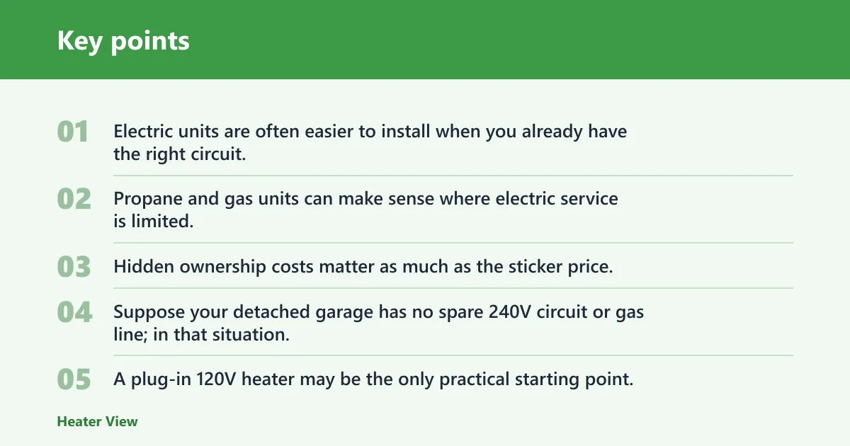 Key points: Garage heater gas vs electric