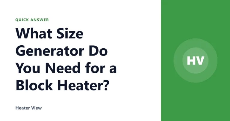 What Size Generator Do You Need for a Block Heater?